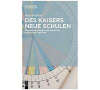 Des Kaisers Neue Schulen