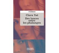 Des lances entre les phalanges - Clara Ysé - Pocket - Poche - Poésie