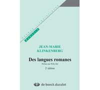 Des langues romanes - Introduction aux études de linguistique romane - Jean-Marie Klinkenberg - Duculot Louvain - Livre