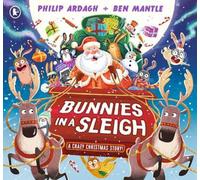 Des lapins dans un traîneau : une folle histoire de Noël
