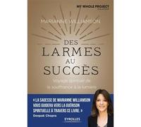 Des larmes au succès Marianne Williamson (Auteur)