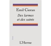 Des larmes et des saints Emil Cioran (Auteur)