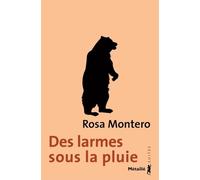 Des larmes sous la pluie - Rosa Montero - A.m. Metailie - Poche - Roman
