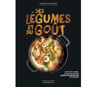 Des légumes et du goût : Un peu de viande, un peu de poisson & beaucoup beaucoup de légumes – Marabout