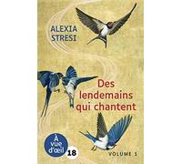 Des lendemains qui chantent (2 volumes)