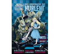 Des lendemains qui hurlent N°5 - Livre dépliant 2015 - 2025 - Collectif - Humanoïdes Associés - broché - Bande dessinée