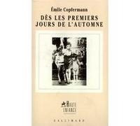 Emile Copfermann – Dès les premiers jours de l'automne – Broché – Gallimard – Occasion