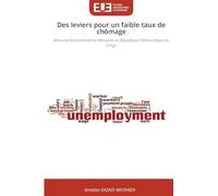 Des leviers pour un faible taux de chômage