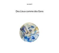 Alix Marty – Des Lieux comme des Gens – Poésie – Broché