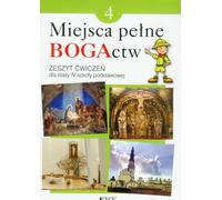 Des lieux pleins de DIEU 4 Cahier d'exercices de religion - Elżbieta Kondrak, Ewelina Parszewska (Lehrbücher - Grundschule 4-6 auf Polnisch)
