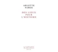 Des lieux pour l'histoire