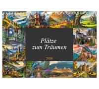 Des lieux pour rêver, Version française (Calendrier mural 2026 DIN A4 portrait), Calendrier CALVENDO mensuel