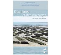 Des Lignes Et Des Paysages - Du Sillon À La Skyline