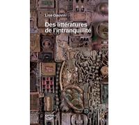 Des Littératures de l'intranquillité - Lise Gauvin - Karthala - broché - Roman