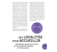 Des localités pour accueillir: Migrants dans les villes et villages de France et d'ailleurs