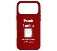 des luddites Fiers comme de Vraies tablettes Coque pour iPhone 17 Pro Max