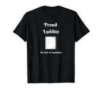 des luddites Fiers comme de Vrais carnets T-Shirt Graphique avec Valeur