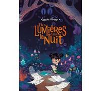 Des lumières dans la nuit - Tome 01 Lorena Alvarez (Auteur)