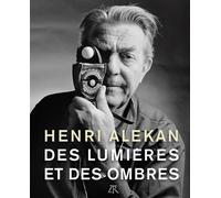 Des lumières et des ombres - Henri Alekan - Table ronde - broché - Essai