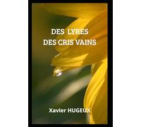 DES LYRES DES CRIS VAINS