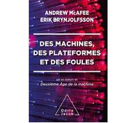 Des Machines, des plateformes et des foules - Andrew Mcafee - Odile Jacob - broché - Etude