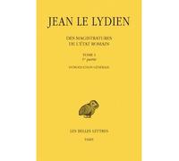 Des Magistratures de l'État romain. Tome I, 1ere partie : Introduction générale. 2e partie, Livre I