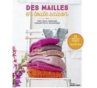 Frédérique Alexandre – Des mailles en toute saison – Tops, pulls, cardigans – Broché