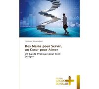 Des Mains pour Servir, un Coeur pour Aimer