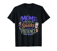 des Mamans alimentées par Les collations et la Patience Une Maman épuisée et drôle T-Shirt