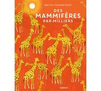 Des mammifères par milliers - Britta Teckentrup - Gerfaut Eds Du - cartonné - Document jeunesse