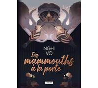 Des mammouths à la porte: EDITION COLLECTOR
