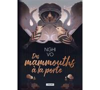Des mammouths à la porte Edition collector - Nghi Vo - Atalante - relié - Roman