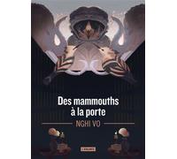 Des mammouths à la porte - Nghi Vo - Atalante - broché - Roman