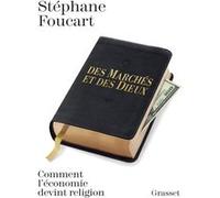 Des marches et des dieux Stéphane Foucart (Auteur)
