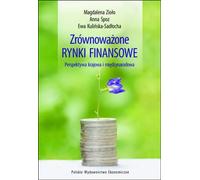 Des marchés financiers équilibrés Magdalena Zio³o, Anna Spoz, Ewa Kuliñska-Sad³ocha (Buch auf Polnisch)