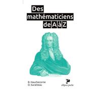 Des mathématiciens de A à Z - Bertrand Hauchecorne - Ellipses - Poche - Biographie