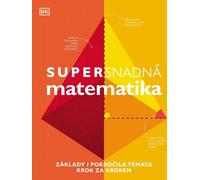 Des maths super faciles - Sujets de base et avancés, étape par étape