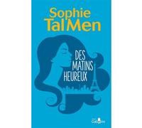 Des matins heureux Sophie Tal Men (Auteur)