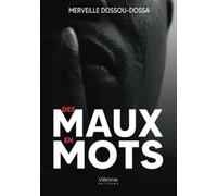 Des maux en mots