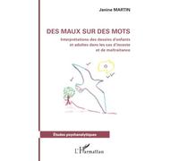 Des maux sur des mots: Interprétations des dessins enfants et adultes