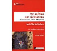 Des médias aux médiations Collectif (Auteur)