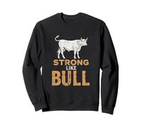 des mèmes drôles et forts drôles pour Les Gens drôles et forts comme Un Taureau Sweatshirt