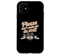 des mèmes Husky drôles, Les Gens, s'il Vous plaît, ne m'obligez Pas à Faire des Choses Coque pour iPhone 11