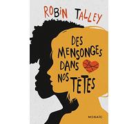 Des mensonges dans nos têtes