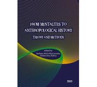 Des mentalités à l'histoire anthropologique