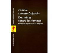 Des mères contre les femmes: Maternité et patriarcat au Maghreb