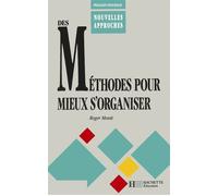 Des méthodes pour mieux s'organiser - - Jean-Pierre Obin - Hachette Education - Livre