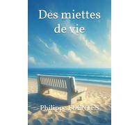 Des miettes de vie