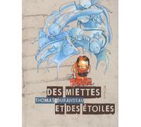 Des miettes et des étoiles