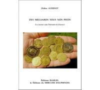 Des Millards sous nos pieds